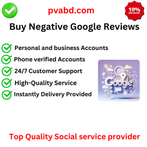 Buy Negative Google Reviews