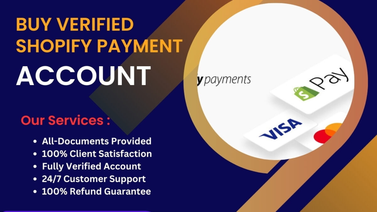 Buy Verified Shopify Payment Accounts